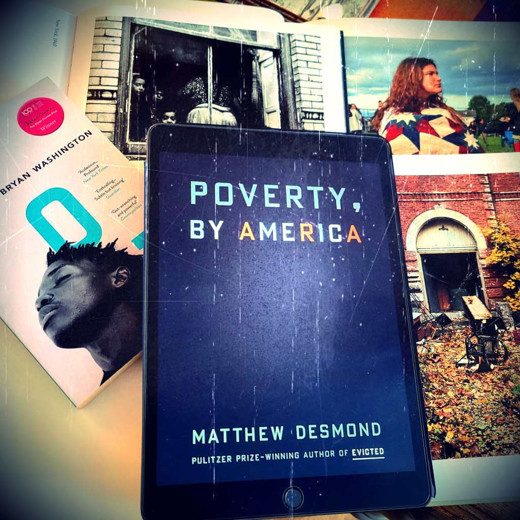 Matthew Desmond's Poverty, By America, surrounded by books Lot by Bryan Washington, Helen Levitt's photography, Mitch Epstein's Property Rights photography book and Joel Sternfeld's Hart Island book